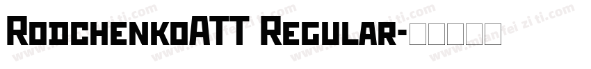 RodchenkoATT Regular字体转换